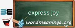 WordMeaning blackboard for express joy